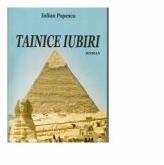 Tainice iubiri - Iulian Popescu (ISBN: 9786061161669)