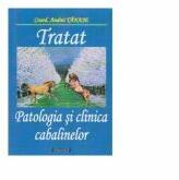 Patologia si clinica cabalinelor (ISBN: 9786061151684)