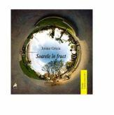 Soarele in fruct - Ioana Gruia (ISBN: 9786066645331)