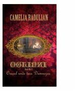 Oglinzi vol. 2: Orasul unde tace Dumnezeu - Camelia Radulian (ISBN: 9786066647618)