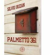 Palmetto 361 - Silviu Buzan (ISBN: 9786068770857)