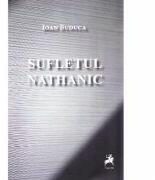 Sufletul nathanic - Ioan Buduca (ISBN: 9786066647410)