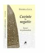 Cuvinte in negativ - Daniela Luca (ISBN: 9786066646451)