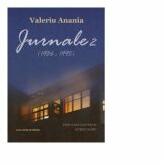 Jurnale 2 (1986-1995) - Valeriu Anania (ISBN: 9786061713158)