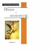 Himere si metamorfoze - Bogdan Mihai Mandache (ISBN: 9789731165264)