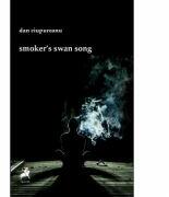 Smoker’s swan song - Dan Ciupureanu (ISBN: 9786066649995)
