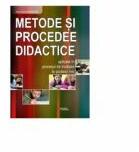 Metode si procedee didactice aplicate in procesul de invatare la scolarul mic - Kincses Irina-Vasilica (ISBN: 9786065832176)
