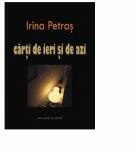 Carti de ieri si de azi. Scriitori contemporani - Irina Petras (ISBN: 9789731331393)