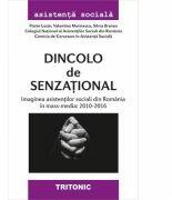 Dincolo de senzational (ISBN: 9786067493429)
