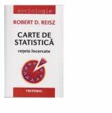 Carte de statistica, retete incercate - Robert D. Reisz (ISBN: 9786067492118)