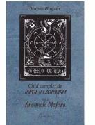 Ghid complet de tarot si ezoterism. Volumul 1. Arcanele Majore - Naran Gheser (ISBN: 9786069388945)
