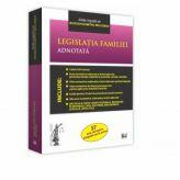 Legislatia familiei adnotata - Bogdan Dumitru Moloman (ISBN: 9786063903236)