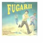 Fugarii - Constantin Stancu (ISBN: 9789731941424)