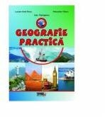 O geografie practica - Lucian Ilinca (ISBN: 9789737356109)