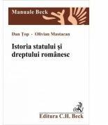 Istoria statului si dreptului romanesc - Dan Top, Olivian Mastacan (ISBN: 9789731156477)