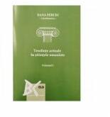 Tendinte actuale in stiintele umaniste. Volumul I - Dana Percec (ISBN: 9789731258485)