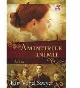 Amintirile inimii - Kim Vogel Sawyer (ISBN: 9789737908513)
