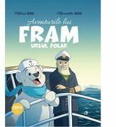 Aventurile lui Fram, ursul polar. Cartea 1 - Adrian Barbu, Alexandra Abagiu (ISBN: 9786064401045)