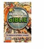 Detectiv in Biblie. In cautarea primilor crestini - Vanessa Carroll (ISBN: 9789731019666)