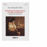 Experienta spirituala si lume cotidiana. Mitchel de Certeau - Ioan Alexandru Tofan (ISBN: 9786067118520)