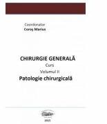 Chirurgie generala 2. Patologie chirurgicala volumul 2 - Marius Coros (ISBN: 9789731693972)