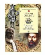 Povestiri despre cutezatori - Mihail Drumes (ISBN: 9789975699365)