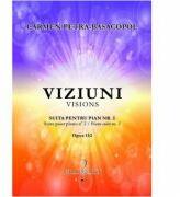 Viziuni Suita pentru Pian, numarul 2 - Carmen Petra-Basacopol (ISBN: 9790707657638)