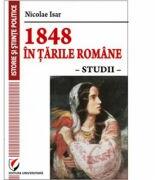 1848 in Tarile Romane. Studii - Nicolae Isar (ISBN: 9786065917019)
