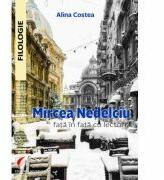 Mircea Nedelciu fata in fata cu lectorul - Alina Costea (ISBN: 9786062807894)