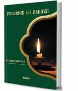 Vecernie la amiaza - Florin Horvath (ISBN: 9786068894782)