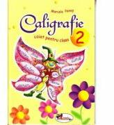 Caligrafie, clasa a II-a - Marcela Penes (ISBN: 9789736799549)