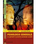 Psihologia generala cu aplicatii in practica asistentei sociale - Rodica Gabriela Enache (ISBN: 9786062805739)
