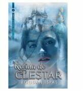 Regina de clestar - Bogdan Ispas (ISBN: 9786068953113)