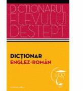 Dictionar englez - roman. Dictionarul elevului destept - Irina Panovf (ISBN: 9786066865906)