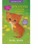 Roscovana, o pisicuta a nimanui. Prima mea lectura - Holly Webb (ISBN: 9786063330438)