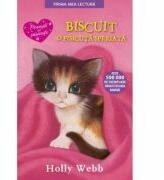 Biscuit, o pisicuta speriata. Prima mea lectura - Holly Webb (ISBN: 9786063330452)