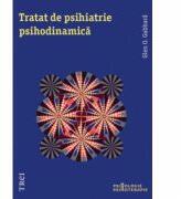 Tratat de psihiatrie psihodinamica - Glen O. Gabbard. Traducere de Maria Ladea, Camelia Petcu, Daniela Popa, Mihaela Dumitrescu (ISBN: 9789737079176)