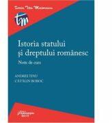 Istoria statului si dreptului romanesc. Note de curs (ISBN: 9786062711757)