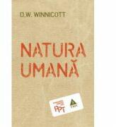 Natura umana - D. W. Winnicott. Traducere de Catalin Popescu (ISBN: 9789737079183)