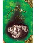 Arthur si cartile uitate - Gerd Ruebenstrunk (ISBN: 9786067043877)