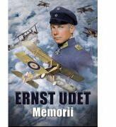 Memorii - Ernst Udet (ISBN: 9786069460825)