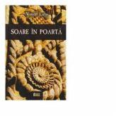 Soare in poarta - Vasile Lutai (ISBN: 9786067991598)