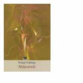 Maiestrele - Traian Vedinas (ISBN: 9786067991680)
