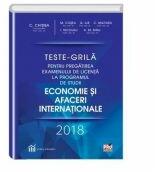 Teste Grila pentru pregatirea examenului de licenta la programul de studii Economie si Afaceri Internationale 2018 (ISBN: 9786062608927)