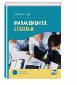 Managementul strategic - Anton P. Parlagi (ISBN: 9786062608965)