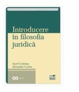 Introducere in filosofia juridica - Alexandru Cordos, Codoban Aurel (ISBN: 9786062609221)