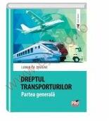 Dreptul transporturilor. Partea generala - Luminita Dragne (ISBN: 9786062608651)