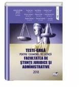 Teste grila pentru examenul de licenta facultatea de stiinte juridice si administrative 2018 (ISBN: 9786062608972)