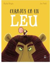 Curajos ca un leu (ISBN: 9786060061090)