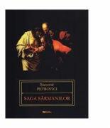 Saga sarmanilor - Stanomir Petrovici (ISBN: 9786065836945)